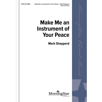 Make Me an Instrument of Your Peace