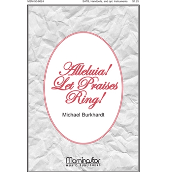 Alleluia! Let Praises Ring!