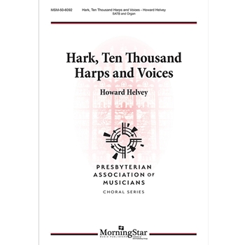 Hark Ten Thousand Harps and Voices