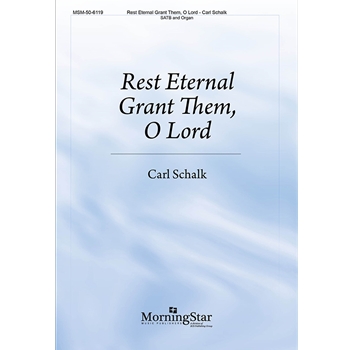Rest Eternal Grant Them, O Lord