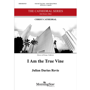 I Am the True Vine