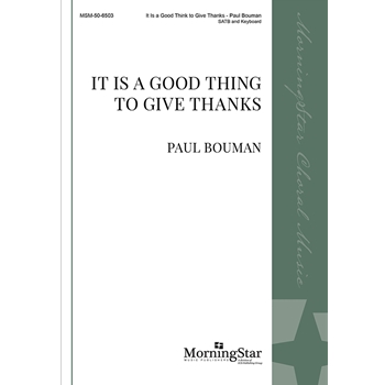 It Is a Good Thing to Give Thanks