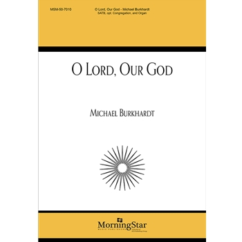 O Lord, Our God