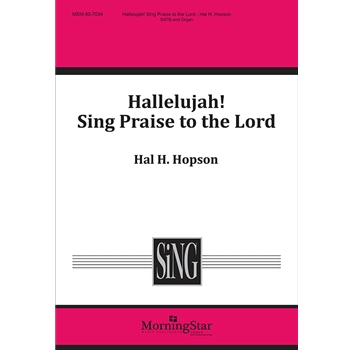 Hallelujah! Sing Praise to the Lord