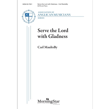 Serve the Lord with Gladness