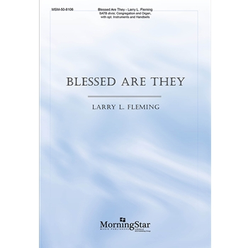 Blessed Are They