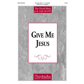 Give Me Jesus