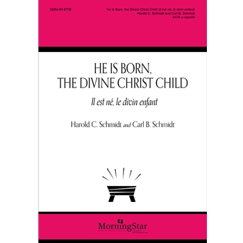 He Is Born, the Divine Christ Child (Il est ne, le divin enfant)