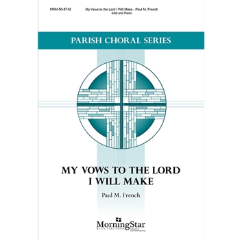 My Vows to the Lord I Will Make