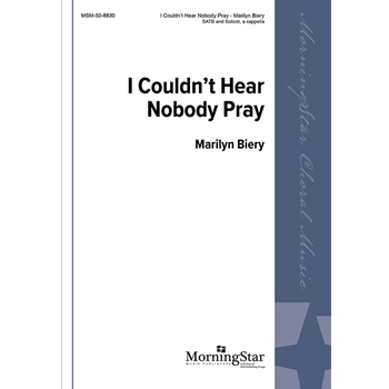 I Couldn't Hear Nobody Pray
