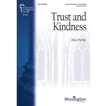 Trust and Kindness