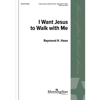 I Want Jesus to Walk with Me