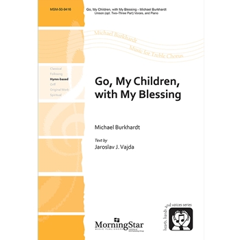Go, My Children, with My Blessing