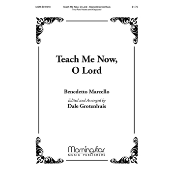 Teach Me Now, O Lord