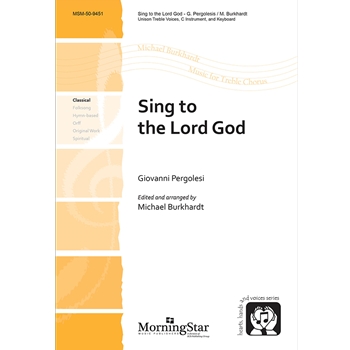 Sing to the Lord God