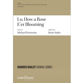 Lo, How a Rose E'er Blooming