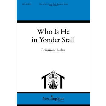 Who Is He in Yonder Stall