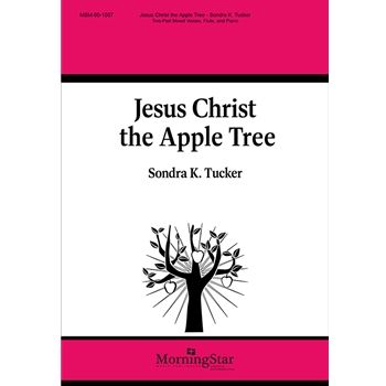 Jesus Christ the Apple Tree