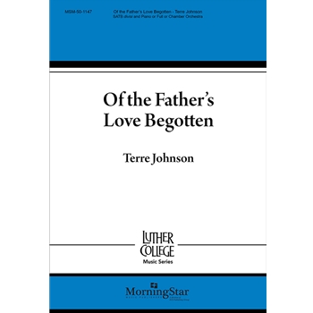 Of the Father's Love Begotten