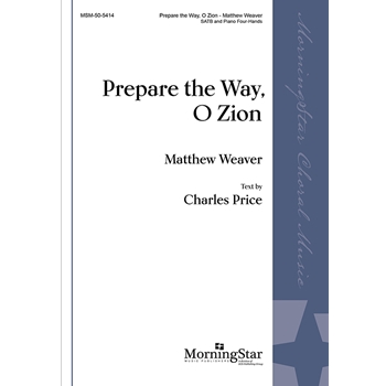 Prepare the Way O Zion