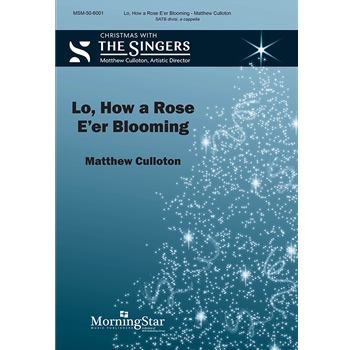 Lo How a Rose E'er Blooming