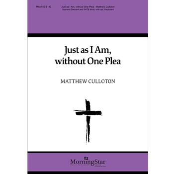 Just As I Am Without One Plea