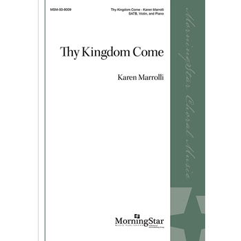 Thy Kingdom Come