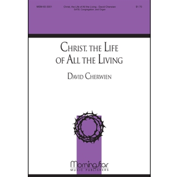 Christ the Life of All the Living
