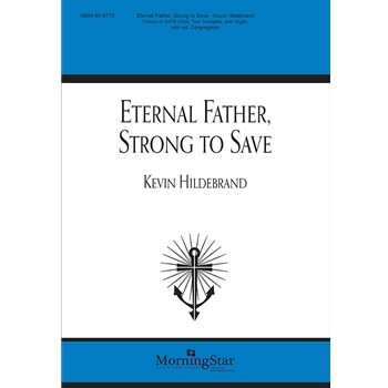 Eternal Father, Strong to Save (Choral Score)