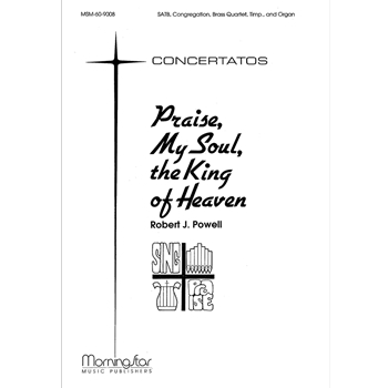 Praise, My Soul, the King of Heaven (Choral Score)