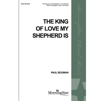 The King of Love My Shepherd Is