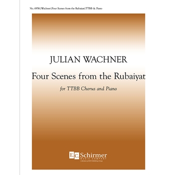 Four Scenes from the Rubaiyat