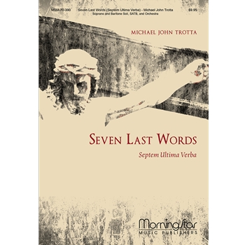 Seven Last Words (Septem Ultima Verba) (Choral Score)