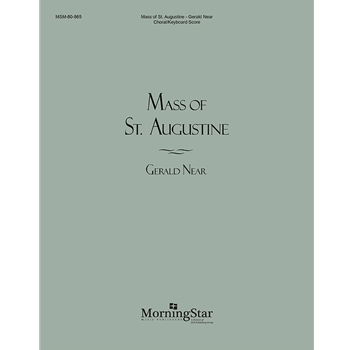 Mass of St. Augustine (Choral/Keyboard Score)
