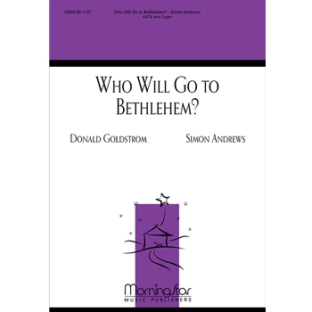 Who Will Go to Bethlehem