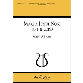 Make a Joyful Noise to the Lord