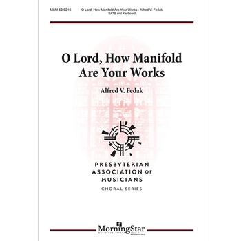 O Lord How Manifold Are Your Works