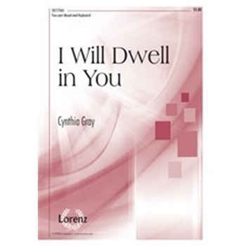 I Will Dwell In You