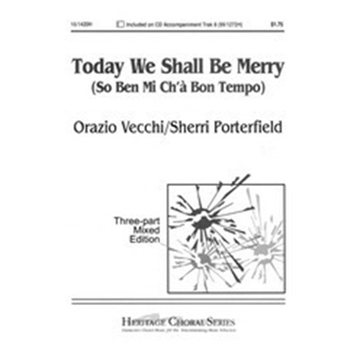 Today We Shall Be Merry