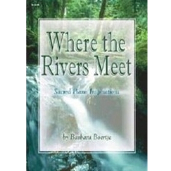 Where The Rivers Meet