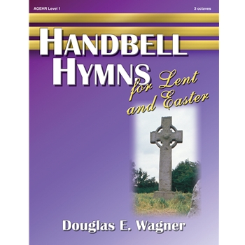 Handbell Hymns For Lent & Easter