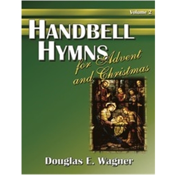 Handbell Hymns For Advent & Christmas
