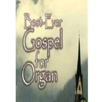 Best-Ever Gospel For Organ