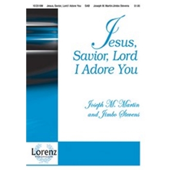Jesus Savior Lord I Adore You