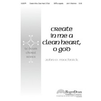 Create In Me A Clean Heart O God