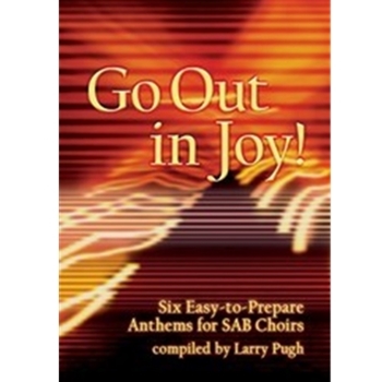 Go Out In Joy