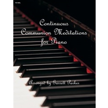 Continuous Communion Meditations For Pno
