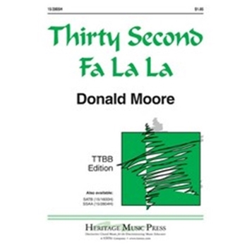 Thirty Second Fa La La