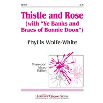 Thistle & Rose (W/ye Banks & Braes)