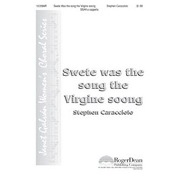 Swete Was The Song The Virgine Soong